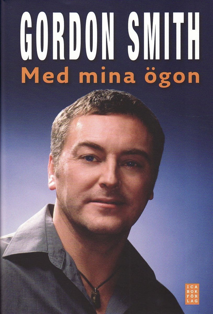Gordon Smith : Med mina ögon
