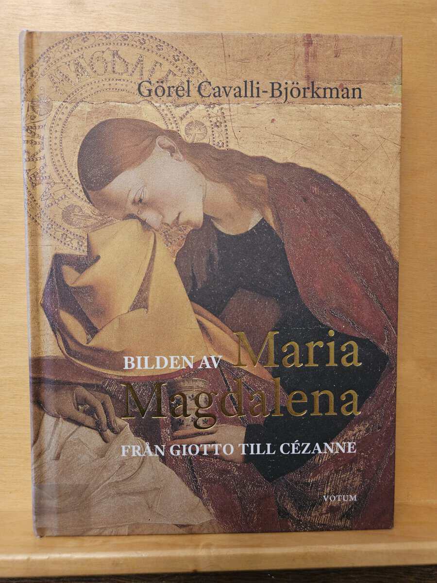 Görel Cavalli-Björkman : Bilden av Maria Magdalena
