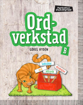 Görel Hydén : Plockepinn - Ordverkstad B