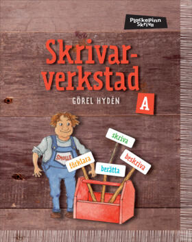 Görel Hydén : Plockepinn - Skrivarverkstad A