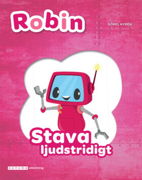 Görel Hydén : Robin Stava ljudstridigt