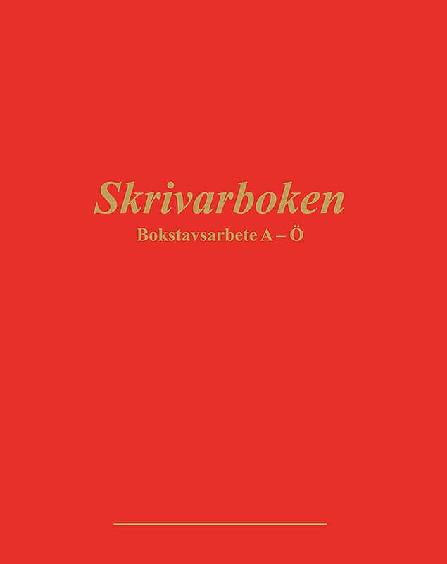 Görel Hydén : Skrivarboken - Bokstavsarbete A-Ö