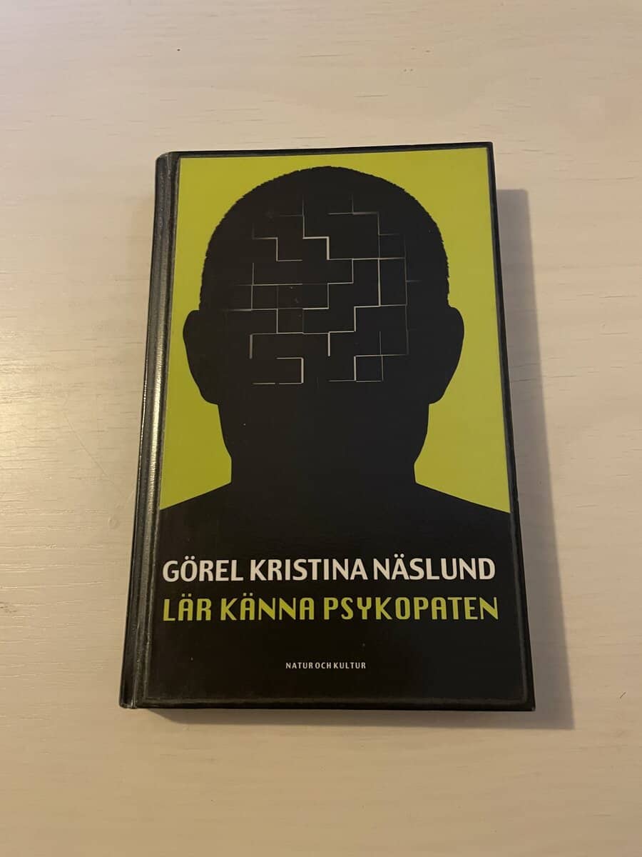Görel Kristina Näslund : Lär känna psykopaten