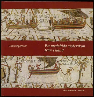 Gösta Bågenholm : Ett medeltida sjölexikon från Island