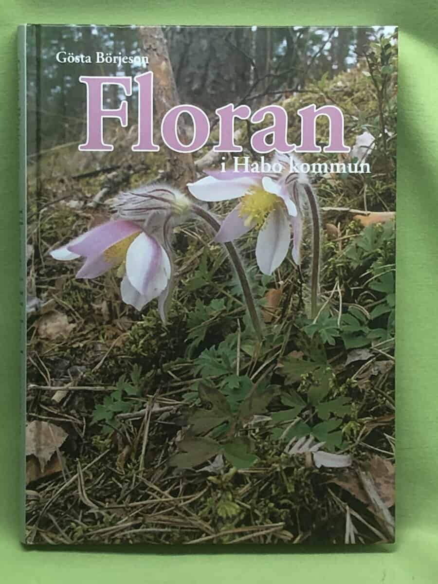 Gösta Börjeson : Floran i Habo kommun (med CD)