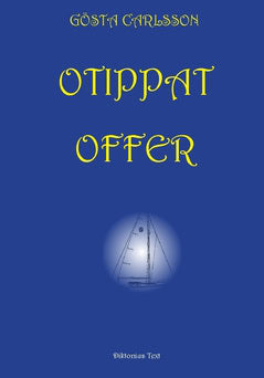 Gösta Carlsson : Otippat offer