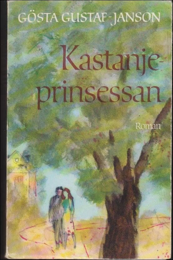 Gösta Gustaf-Janson : Kastanjeprinsessan