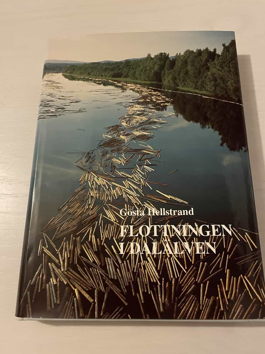 Gösta Hellstrand : Flottningen i Dalälven
