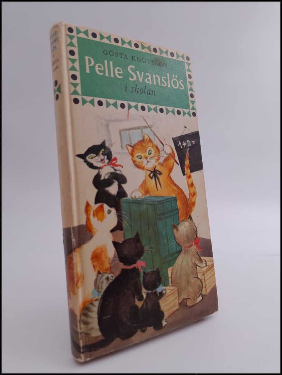 Gösta Knutsson : Pelle svanslös i skolan