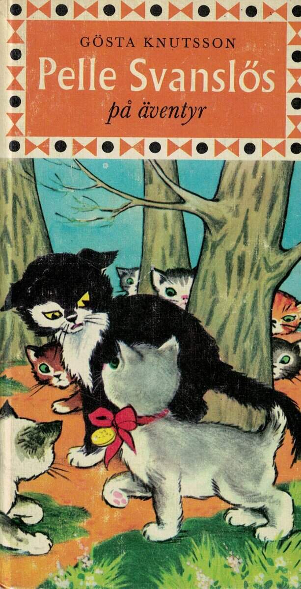 Gösta Knutsson : Pelle Svanslös på äventyr