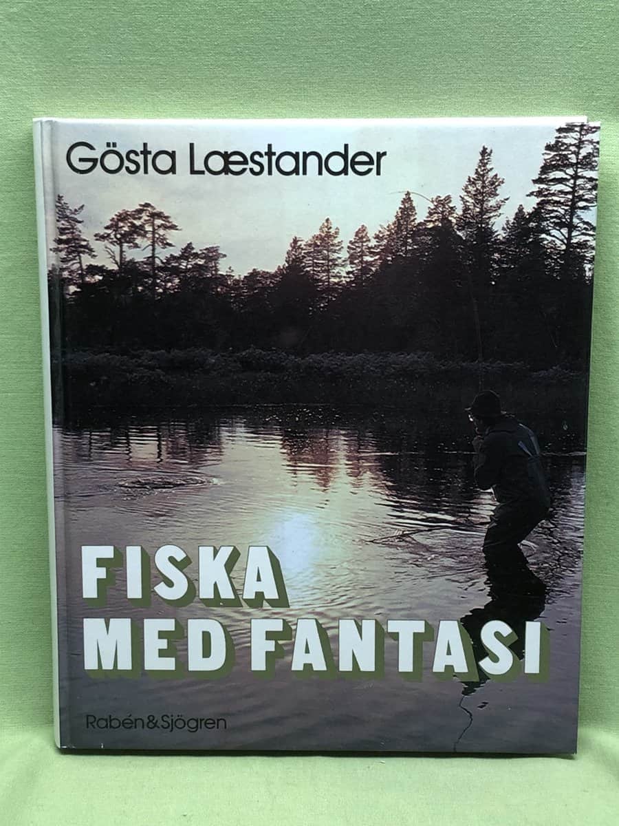 Gösta Laestander : Fiska med fantasi