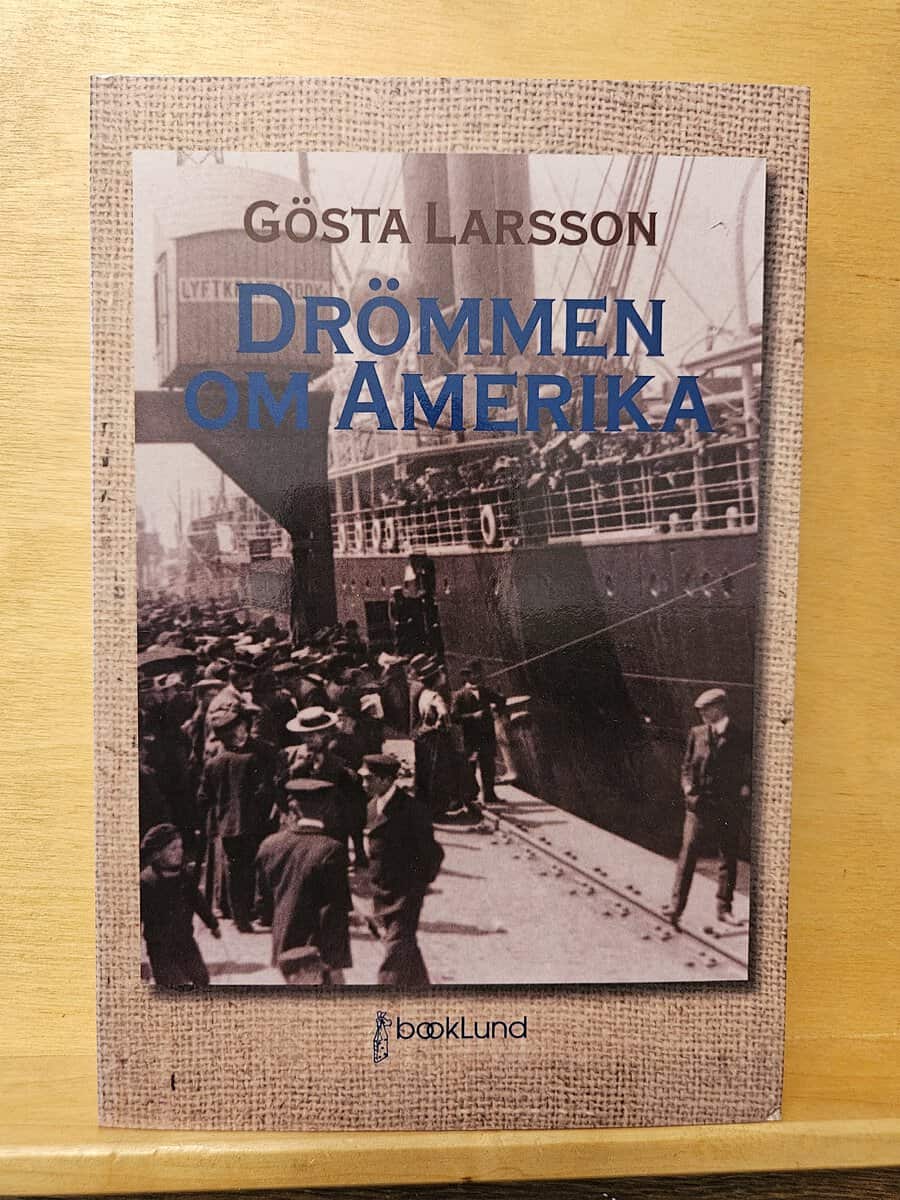 Gösta Larsson : Drömmen om Amerika