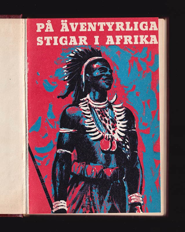 Gösta Moberg : På äventyrliga stigar i Afrika