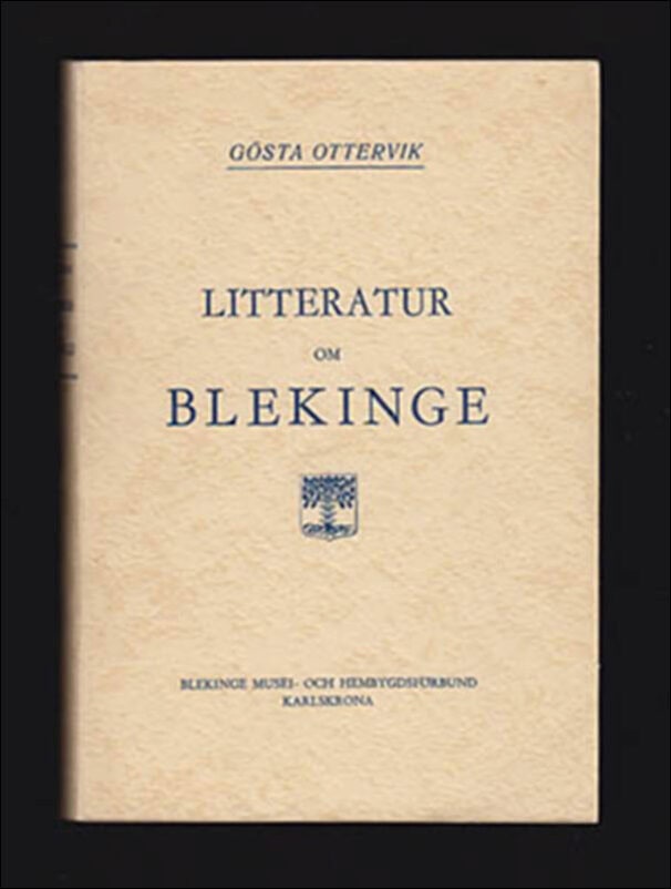 Gösta, Ottervik : Litteratur om Blekinge