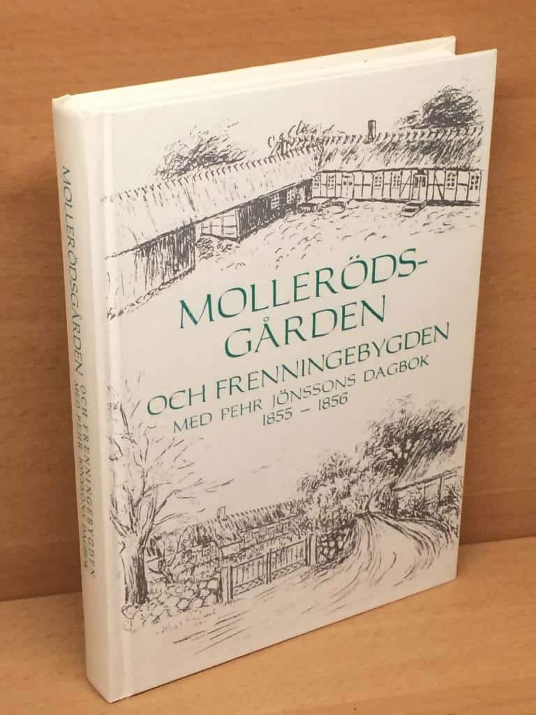 Gösta Persson Karl-Erik Rignell : Möllerödsgården och Frenningebygden