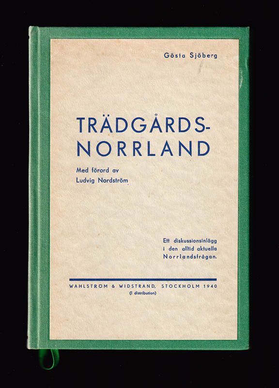 Gösta Sjöberg : Trädgårdsnorrland