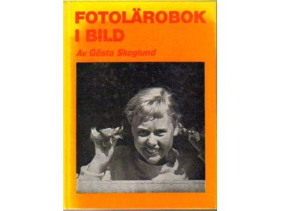 Gösta Skoglund : Fotolärobok i bild