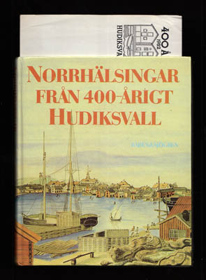 Gösta Skoglund : Norrhälsingar från 400-årigt Hudiksvall