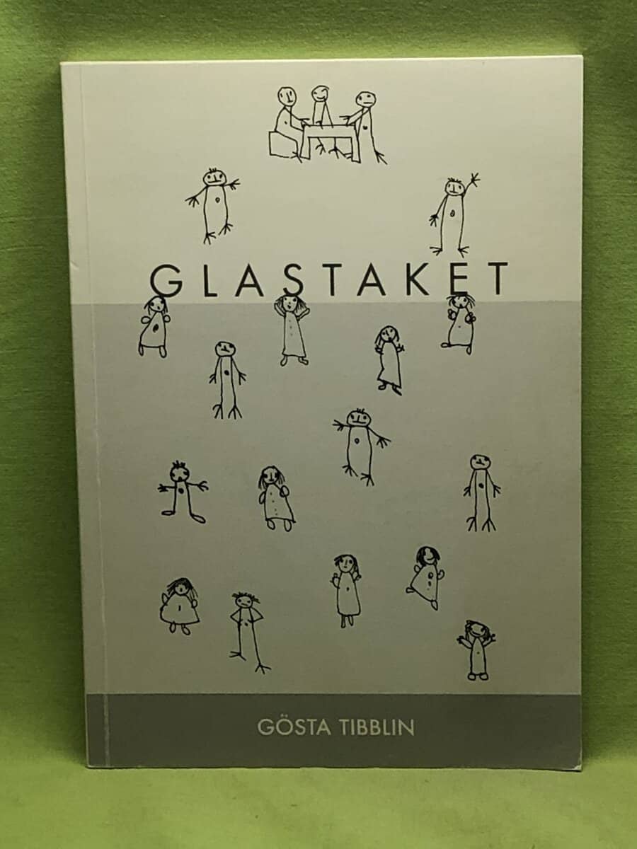 Gösta Tibblin : Glastaket en berättelse i 65 stycken