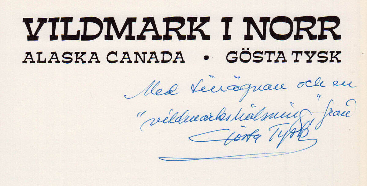 Gösta Tysk : Vildmark i norr