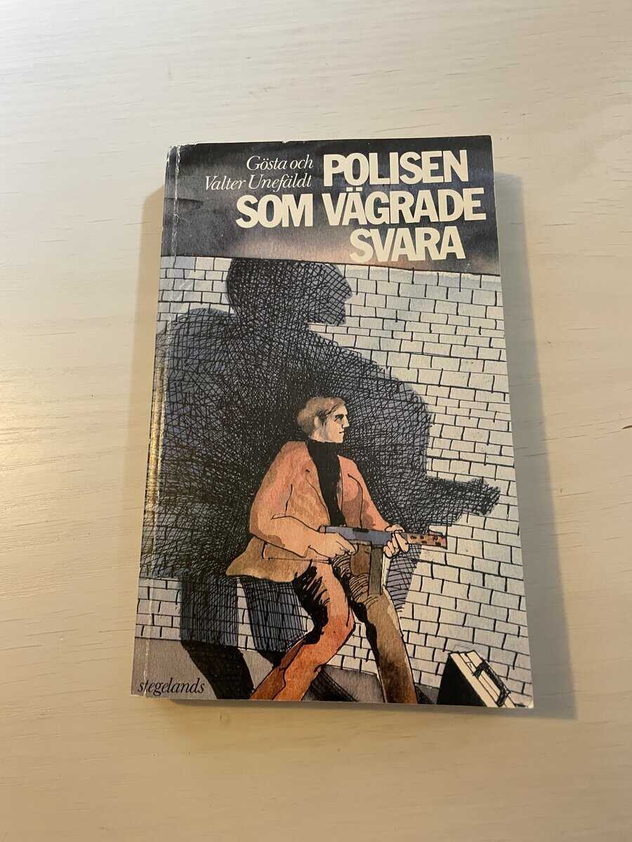 Gösta Unefäldt : Polisen som vägrade svara
