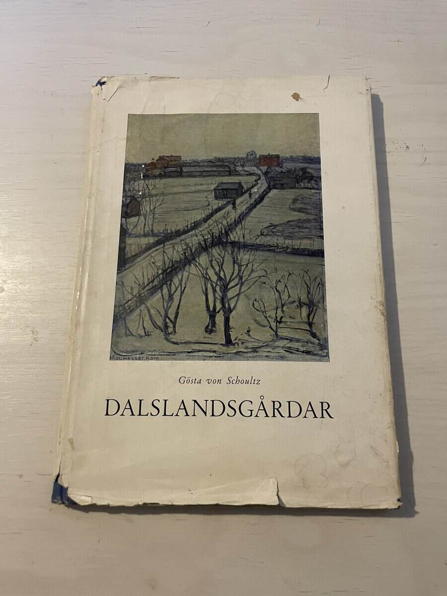 Gösta von Schoultz : Dalslandsgårdar