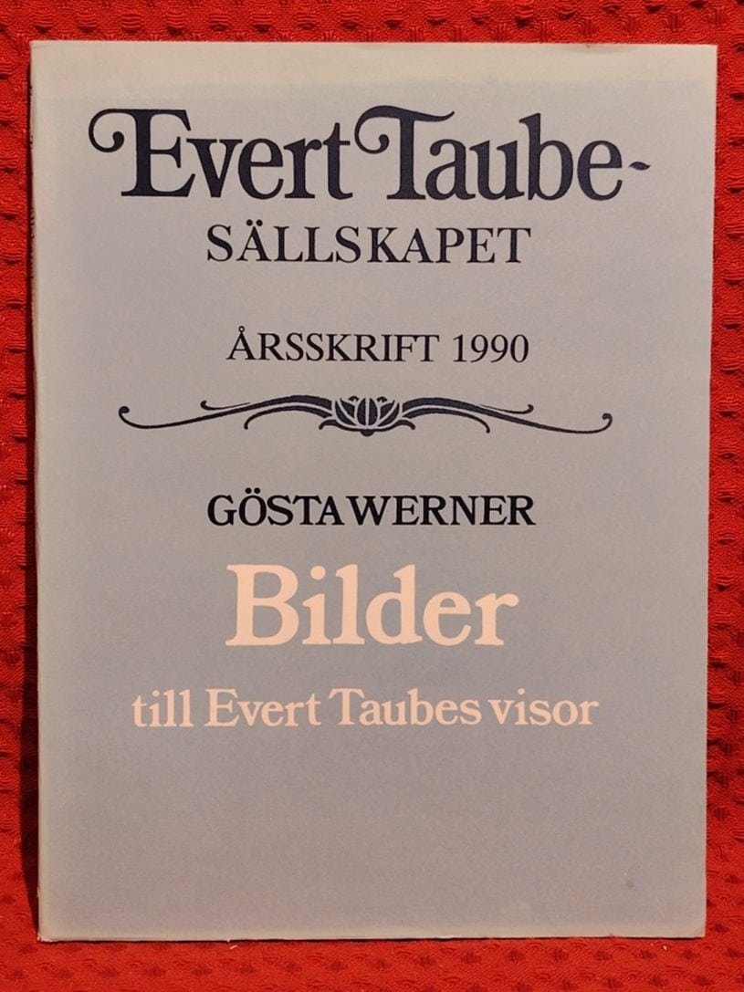 Gösta Werner : Bilder till Evert Taubes visor