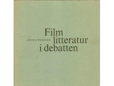 Gösta Werner : Filmlitteratur i debatten