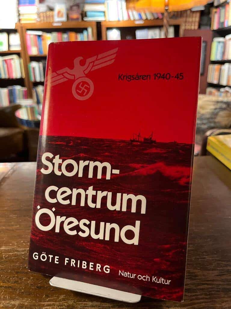 Göte Friberg : Stormcentrum Öresund