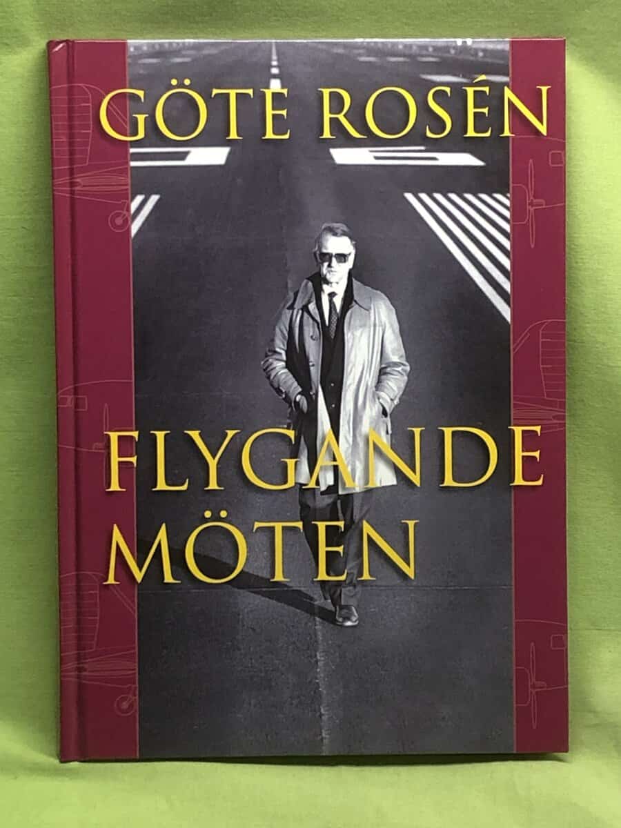 Göte Rosén : Flygande möten