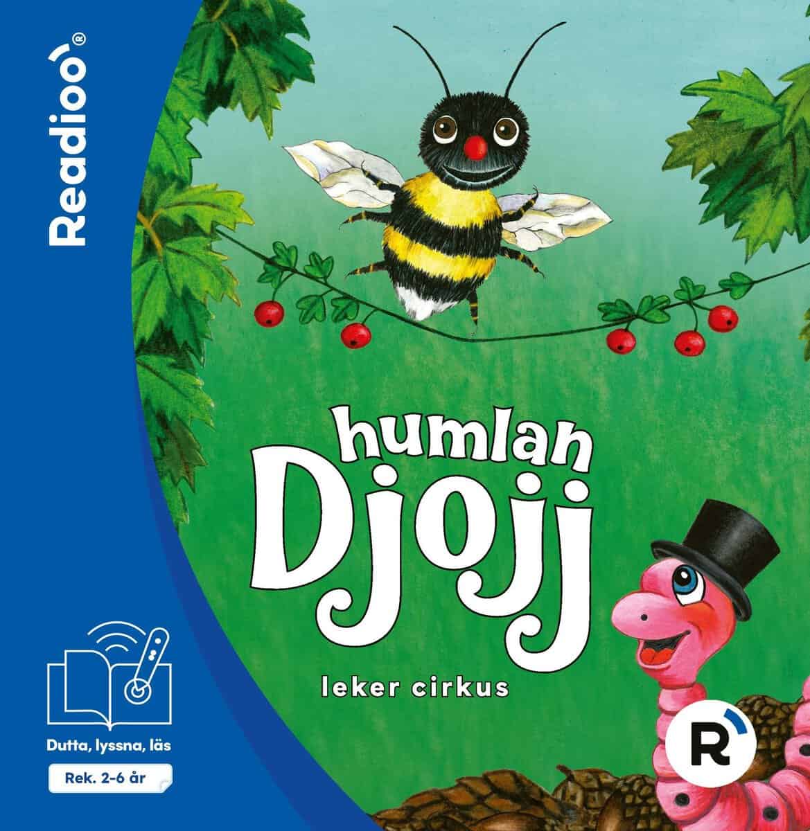 Götestam, Staffan ; Jacobsson, Louise : Humlan Djojj leker cirkus — Readioo