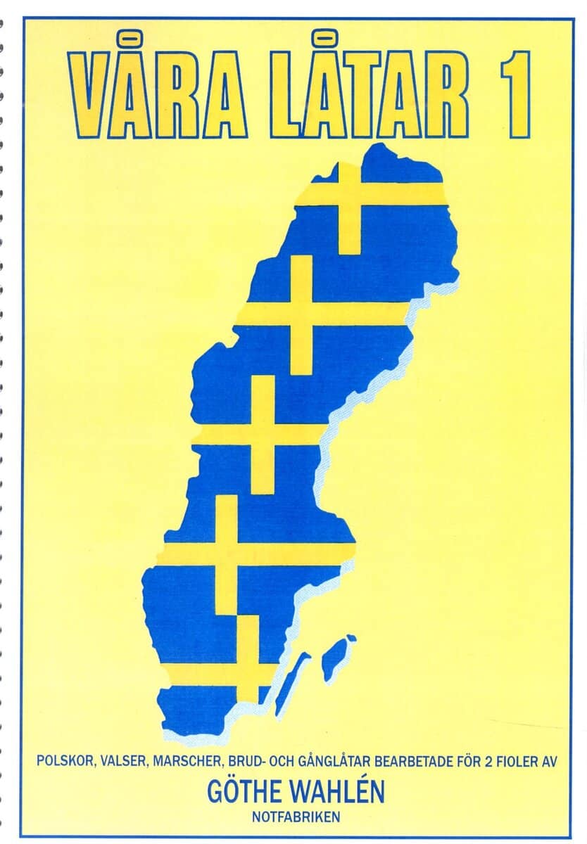 Göthe Wahlén : Våra Låtar 1