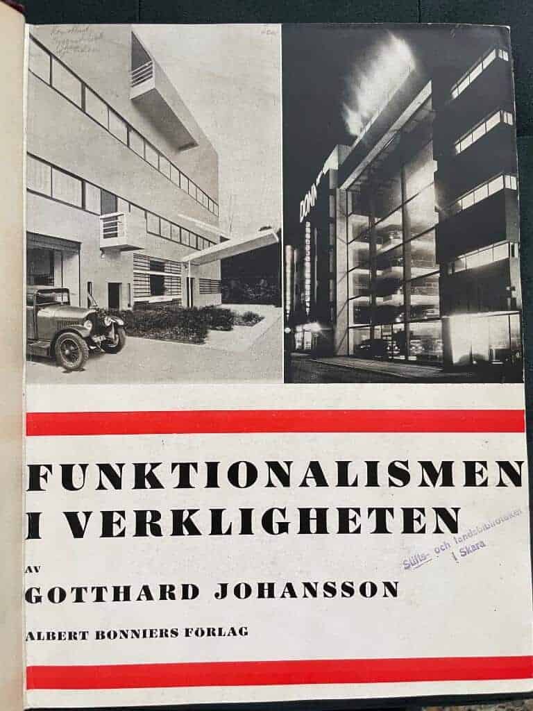 Gotthard Johansson : Funktionalismen i verkligheten