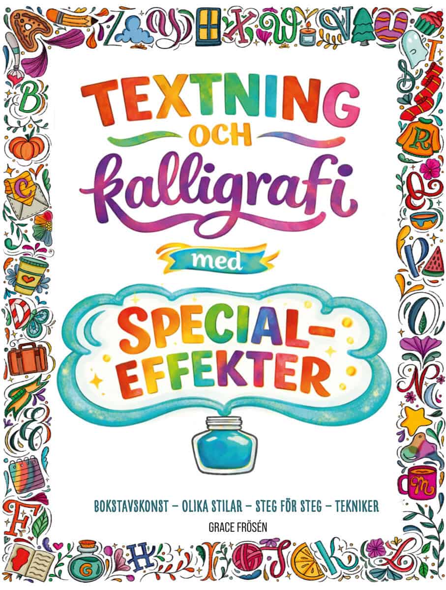 Grace Frosén : Textning och kalligrafi med specialeffekter