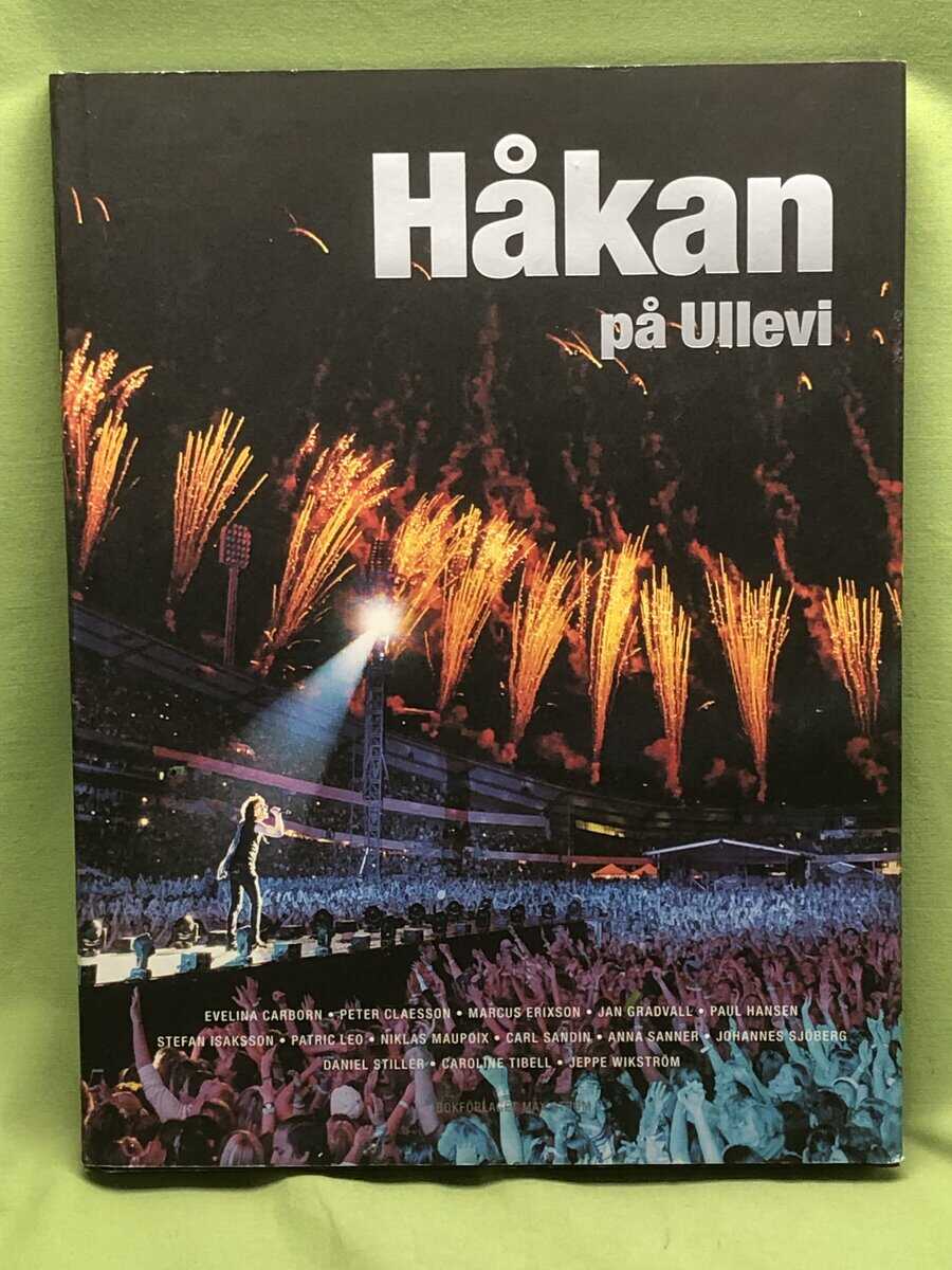 Gradvall, Jan, Hansen, Paul : Håkan på Ullevi