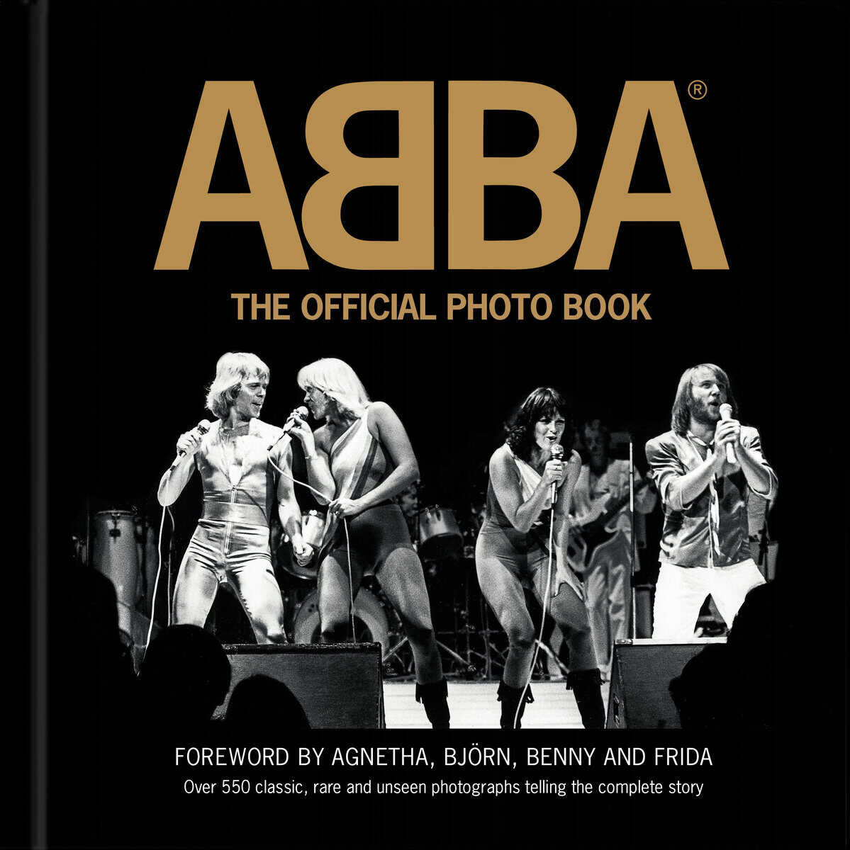 Gradvall, Jan ; Wikström, Jeppe ; Karlsson, Petter ; Wanselius, Bengt : ABBA : the official photo book (eng )
