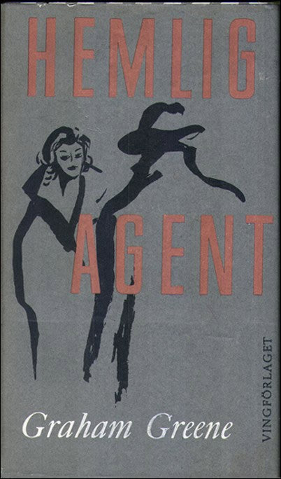 Graham Greene : Hemlig agent