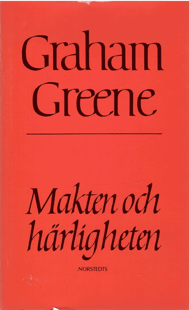 Graham Greene : Makten och härligheten