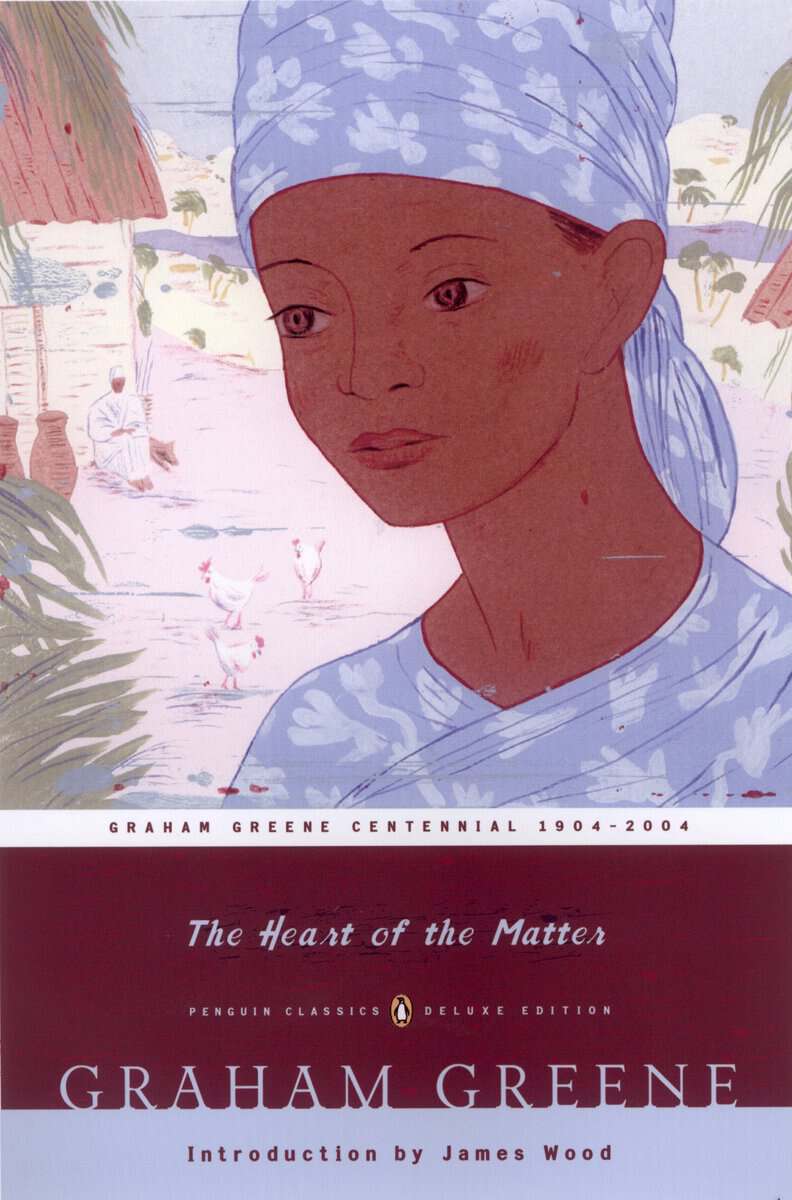 Graham Greene : The Heart of the Matter