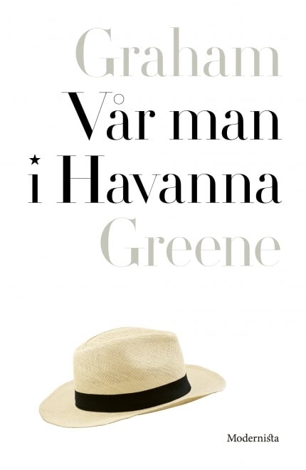 Graham Greene : Vår man i Havanna