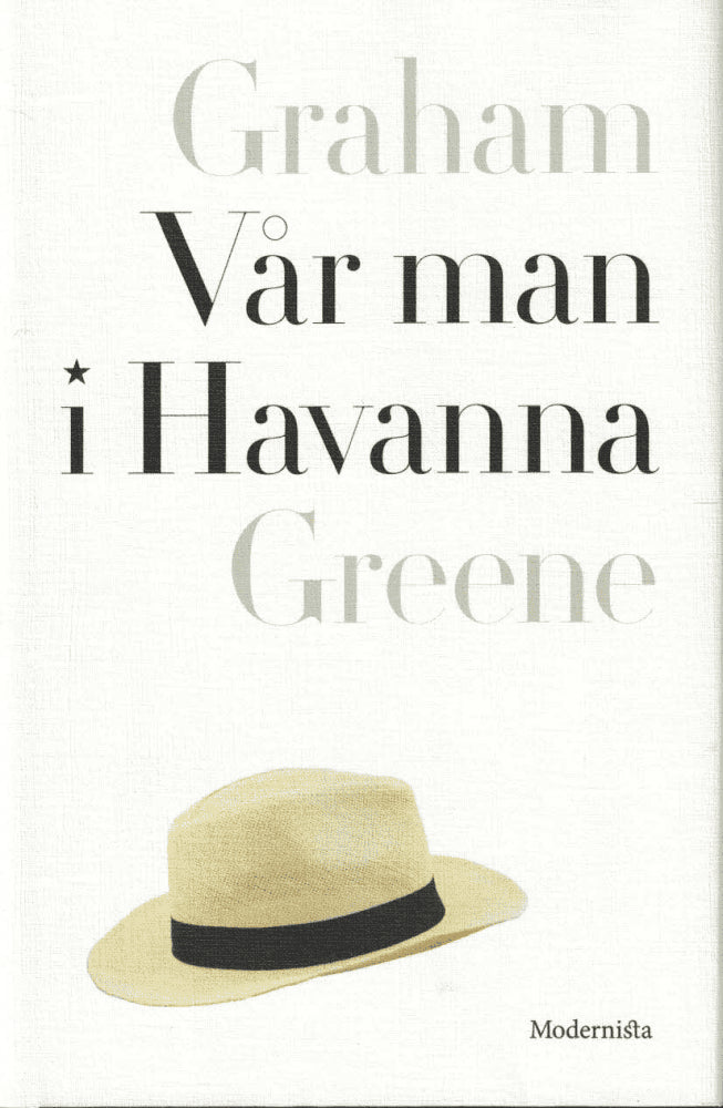 Graham Greene : Vår man i Havanna