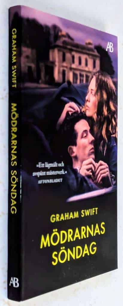 Graham Swift : Mödrarnas söndag