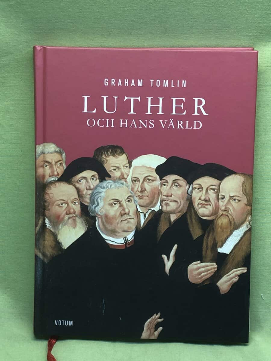 Graham Tomlin : Luther och hans värld