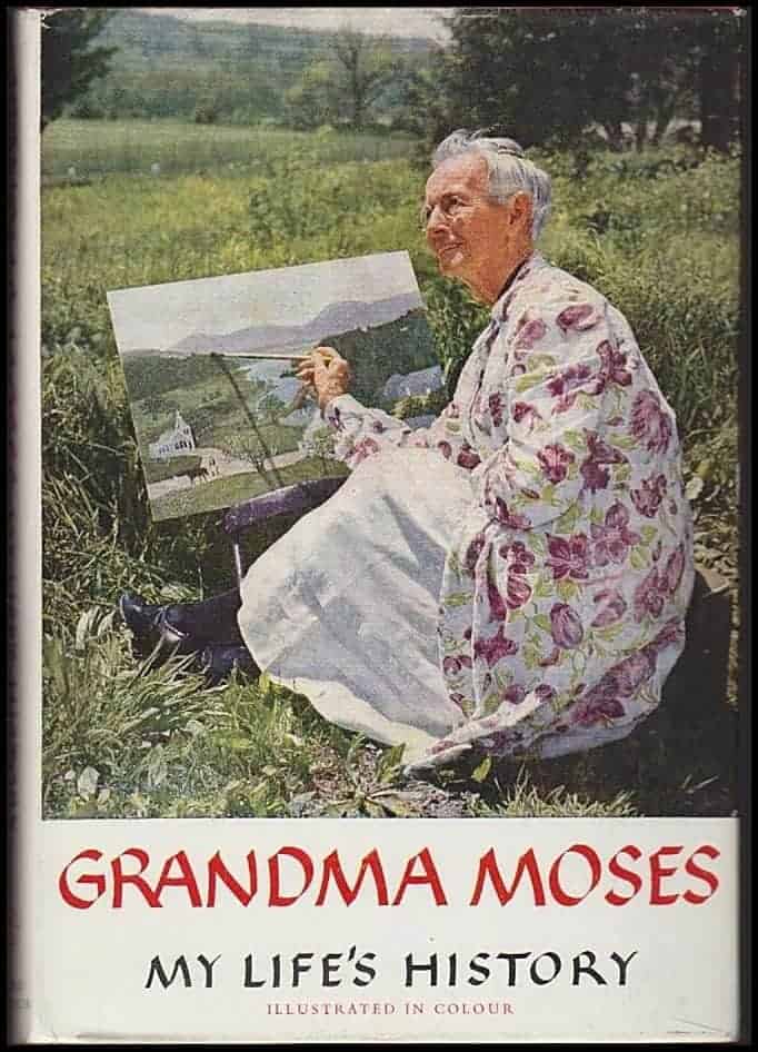 Grandma Moses : My Life´s History................................................