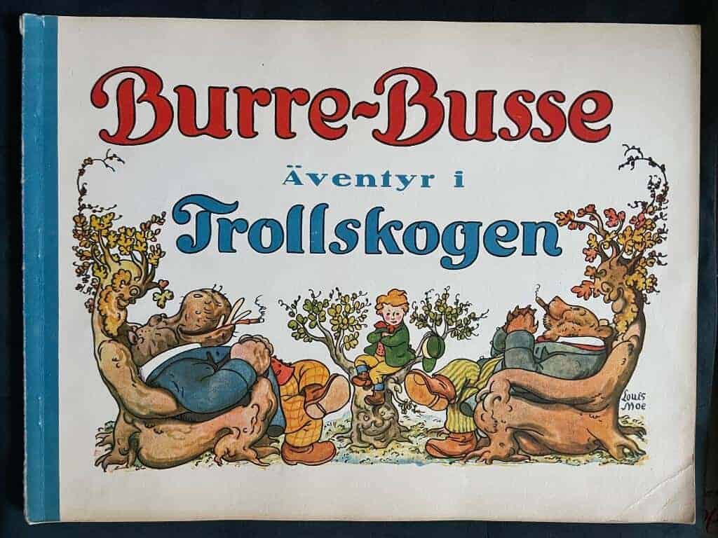 Granér, Cyrus ; Moe, Louis : Burre-Busse Äventyr i Trollskogen