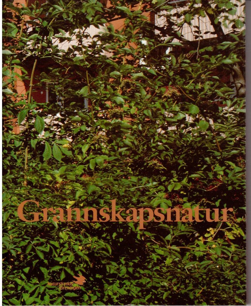 Grannskapsnatur. Att skapa större mångfald i vår närhet