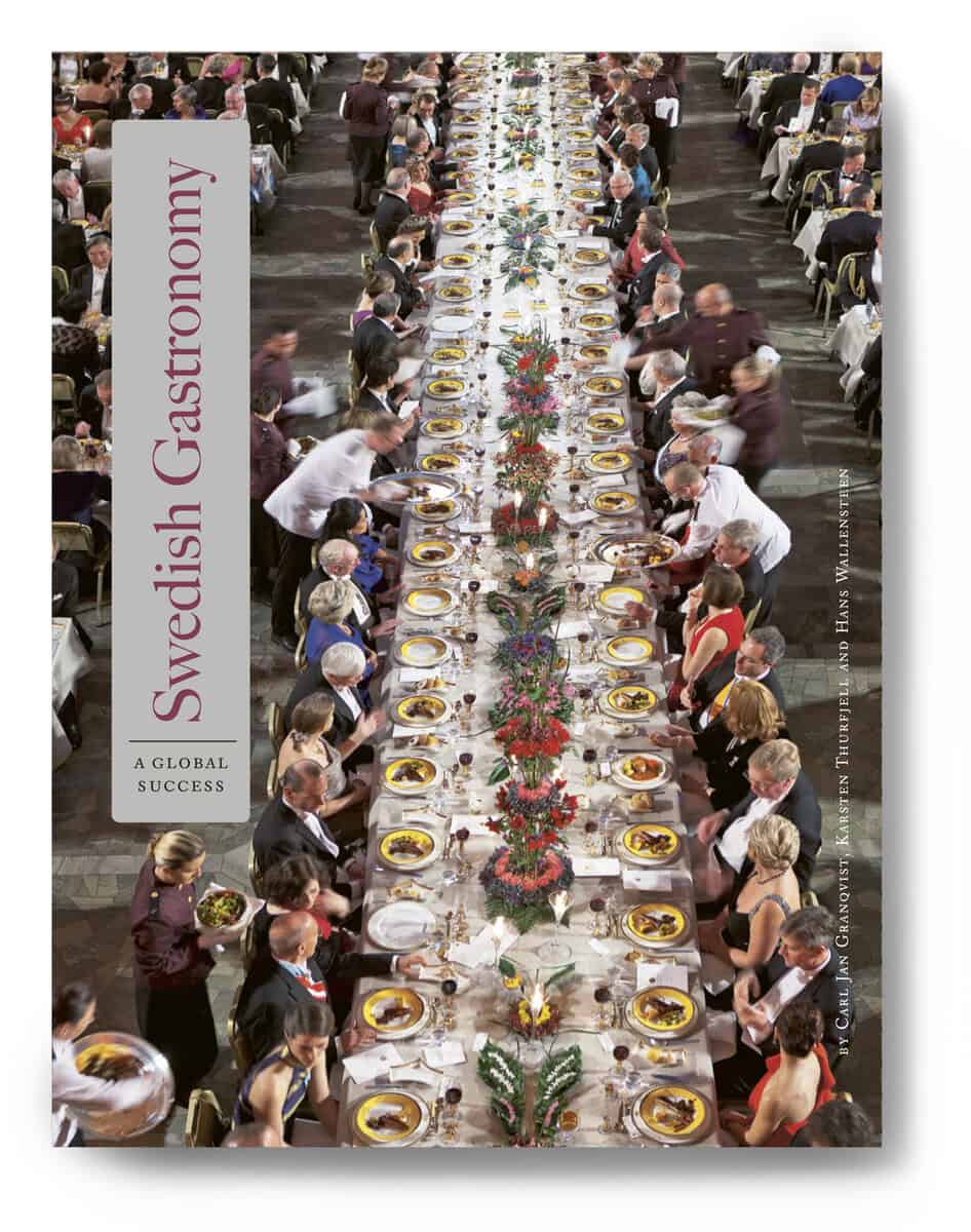 Granqvist, Carl Jan ; Thurfjell, Karsten ; Wallensteen, Hans : Svensk gastronomi : en global succé (engelska)