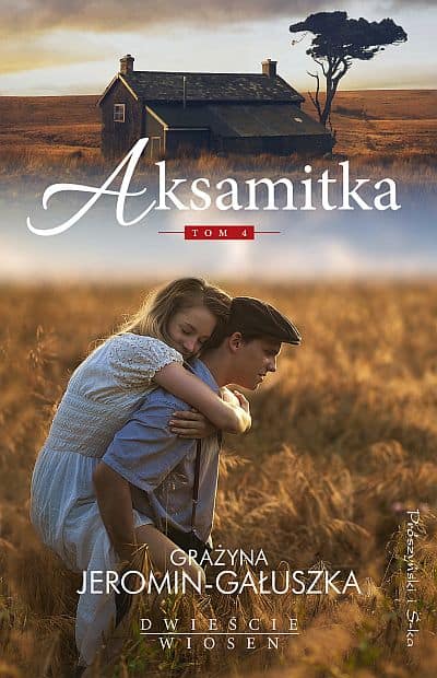Grażyna Jeromin-Gałuszka : Dwieście wiosen. Tom 4. Aksamitka