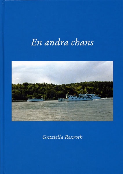Graziella Rexroth : En andra chans