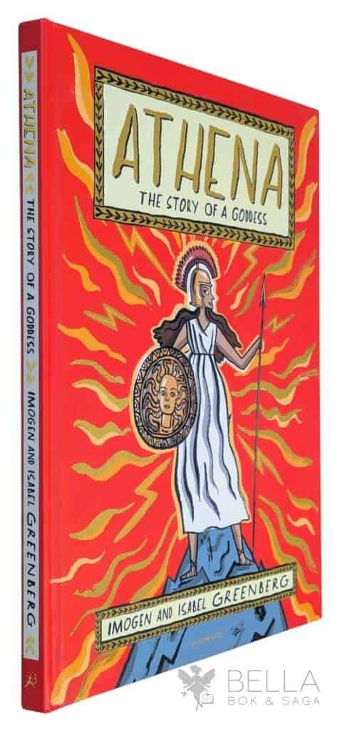 Greenberg, Imogen ; Greenberg, Isabel : Athena - The Story of a Goddess